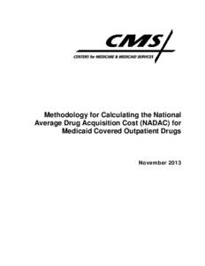 Methodology for Calculating National Average Drug Acquisition Cost (NADAC) for Medicaid Covered Outpatient Drugs