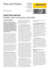 Post and Politics Edition: Summer 2010 Publisher and information office Swiss Post