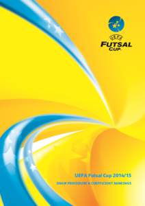 Ilves FS / Araz Naxçivan / Futsal / 2011–12 UEFA Futsal Cup / 2010–11 UEFA Futsal Cup / Sports / UEFA Futsal Cup / Association football