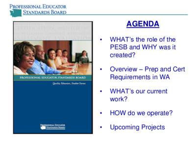 AGENDA • WHAT’s the role of the PESB and WHY was it created?