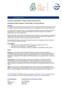 Environmentalism / Environmental economics / Sustainable development / International Union for Conservation of Nature / Great Transition / Biomimicry / Environmental governance / International Institute for Environment and Development / Janine Benyus / Environment / Environmental social science / Sustainability