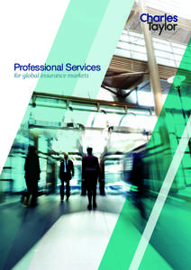Professional Services for global insurance markets Providing professional services to clients in the global
