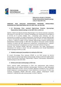 Załącznik do uchwały nrZarządu Województwa Świętokrzyskiego z dnia 27 maja 2014 roku OKRESOWY PLAN EWALUACJI REGIONALNEGO PROGRAMU OPERACYJNEGO WOJEWÓDZTWA ŚWIETOKRZYSKIEGO NA LATA, NA 2014 