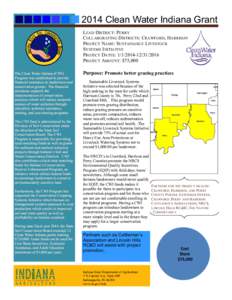 2014 Clean Water Indiana Grant LEAD DISTRICT: PERRY COLLABORATING DISTRICTS: CRAWFORD, HARRISON PROJECT NAME: SUSTAINABLE LIVESTOCK SYSTEMS INITIATIVE PROJECT DATES: [removed]2016