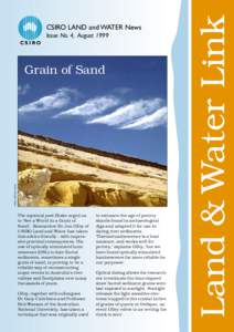 Issue No. 4, August 1999 CSIRO Photo: Bill van Aken  Grain of Sand