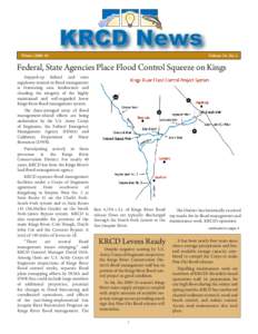 Winter[removed]Volume 34, No. 1 Federal, State Agencies Place Flood Control Squeeze on Kings Stepped-up federal and state
