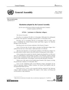 International relations / Western Asia / Israel /  Palestine /  and the United Nations / Israeli–Palestinian conflict / Foreign relations of the Palestinian National Authority / United Nations General Assembly Resolution 194 / United Nations Relief and Works Agency for Palestine Refugees in the Near East / United Nations Conciliation Commission / British Mandate for Palestine / Palestinian refugees / Arab–Israeli War / Middle East