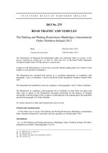 STATUTORY RULES OF NORTHERN IRELAND 2013 No. 275 ROAD TRAFFIC AND VEHICLES The Parking and Waiting Restrictions (Banbridge) (Amendment)