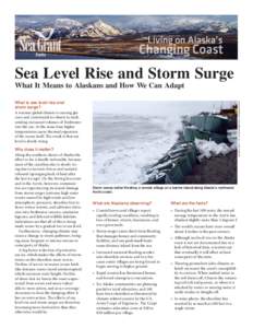 Sea Level Rise and Storm Surge What It Means to Alaskans and How We Can Adapt ALASKA DEPT. OF ENVIRONMENTAL CONSERVATION  What is sea level rise and