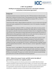 A ‘BIT’ of a problem? Briefing on investment protection and investor-state dispute settlement mechanisms in international agreements Background Investment protection clauses are found in more than 2700 international 