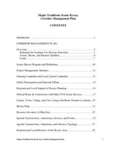 Maple Traditions Scenic Byway Corridor Management Plan CONTENTS Introduction ………………………………………………………………..1 CORRIDOR MANAGEMENT PLAN: