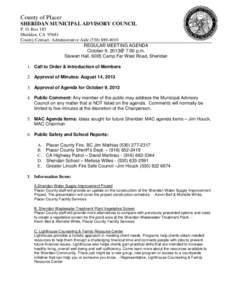 County of Placer SHERIDAN MUNICIPAL ADVISORY COUNCIL P. O. Box 185 Sheridan, CA[removed]County Contact: Administrative Aide[removed]REGULAR MEETING AGENDA