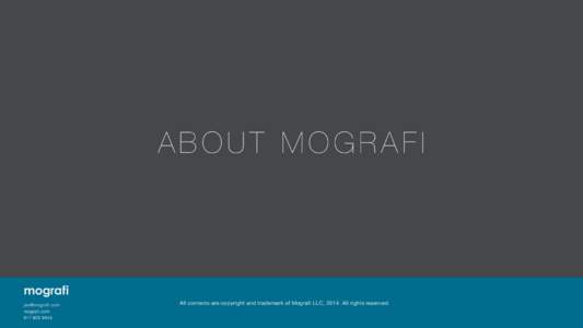 ABOUT MOGRAFI  mografi  mografi.com