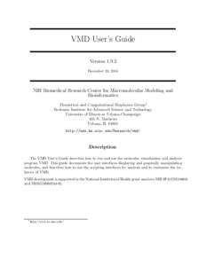 VMD User’s Guide VersionDecember 23, 2014 NIH Biomedical Research Center for Macromolecular Modeling and Bioinformatics