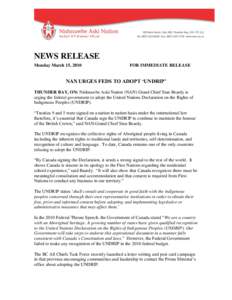NEWS RELEASE Monday March 15, 2010 FOR IMMEDIATE RELEASE  NAN URGES FEDS TO ADOPT ‘UNDRIP’