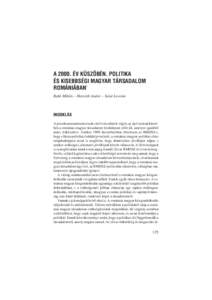 A 2000. ÉV KÜSZÖBÉN. POLITIKA ÉS KISEBBSÉGI MAGYAR TÁRSADALOM ROMÁNIÁBAN 1  Bakk Miklós – Horváth Andor – Salat Levente