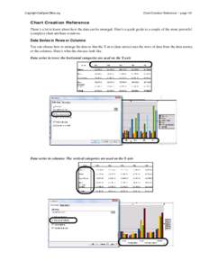 Copyright GetOpenOffice.org  Chart Creation Reference | page 191 Chart Creation Reference There’s a lot to know about how the data can be arranged. Here’s a quick guide to a couple of the more powerful