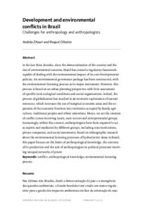 Development and environmental conflicts in Brazil Challenges for anthropology and anthropologists Andréa Zhouri and Raquel Oliveira  Abstract