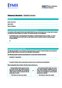 Advance directive | Detailed version 	 Drawn up by Name, first name Date of birth	 Place of residence
