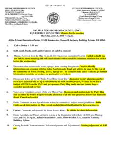 CITY OF LOS ANGELES SYLMAR NEIGHBORHOOD COUNCIL EXECUTIVE OFFICERS PRESIDENT: Donald Neal VICE-PRESIDENTS: George Ortega and Kristin Mills