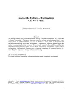 Eroding the Culture of Contracting: Aid, Not Trade? Christopher J. Coyne and Claudia R. Williamson  Abstract