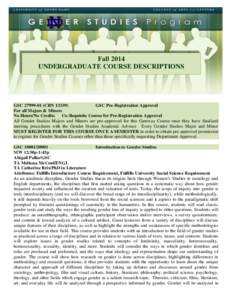 Fall 2014 UNDERGRADUATE COURSE DESCRIPTIONS GSCCRNGSC Pre-Registration Approval For all Majors & Minors