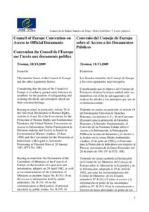 Traducción de Manuel Sánchez de Diego / Helen Darbishire / Victoria Anderica  Council of Europe Convention on Access to Official Documents  Convenio del Consejo de Europa