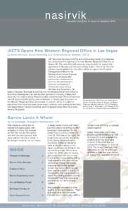 nasir vik  elevated view Vol. 9, Issue 3, Summer 2013 UICTS Opens New Western Regional Office in Las Vegas by Kelvin Martinez, Senior Marketing and Communications Manager, UICTS