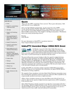 KAID BOISE • KCDT COEUR D’ALENE • KIPT TWIN FALLS • KISU POCATELLO • KUID MOSCOW  Inside this issue: • Quote • IdahoPTV Awarded Major USDA RUS Grant