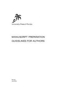 University Press of Florida  MANUSCRIPT PREPARATION GUIDELINES FOR AUTHORS  Revised