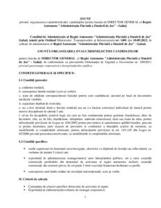 ANUNŢ privind organizarea evaluării/selecţiei candidaţilor pentru funcţia de DIRECTOR GENERAL al Regiei Autonome 