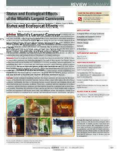 REVIEW SUMMARY Status and Ecological Effects of the World’s Largest Carnivores READ THE FULL ARTICLE ONLINE http://dx.doi.orgscience