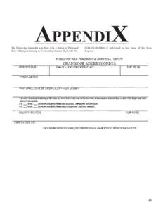 APPENDIX The following Appendix was filed with a Notice of Proposed Rule Making pertaining to Forwarding Inmate Mail, I.D. No. COR[removed]P published in this issue of the State Register.