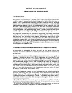 FINANCIAL TRANSACTION TAXES Stephany Griffith-Jones and Avinash Persaud1 1. INTRODUCTION It is sometimes argued that because it would be hard to design a financial transaction tax that would be completely immune from the