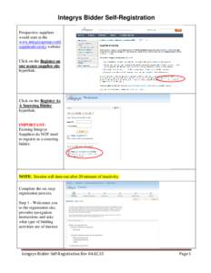 Integrys Bidder Self-Registration Prospective suppliers would start at the www.integrysgroup.com\ supplierdiversity website