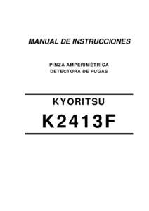 MANUAL DE INSTRUCCIONES PINZA AMPERIMÉTRICA DETECTORA DE FUGAS KYORITSU