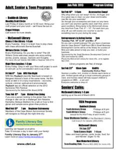Adult, Senior & Teen Programs:  Jan/Feb 2013 Sat Feb 16th 1-4 pm  Program Listing