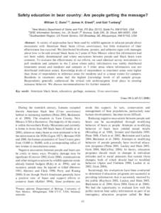 Safety education in bear country: Are people getting the message? William C. Dunn1,4, James H. Elwell2, and Gail Tunberg3 1 New Mexico Department of Game and Fish, PO Box 25112, Santa Fe, NM 87504, USA DISC Information S