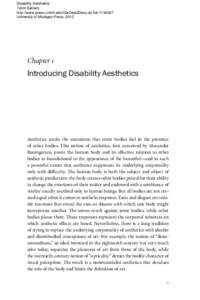 Disability Aesthetics Tobin Siebers http://www.press.umich.edu/titleDetailDesc.do?id=University of Michigan Press, 2010  Chapter 1
