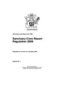 Queensland Sanctuary Cove Resort Act 1985 Sanctuary Cove Resort Regulation 2009