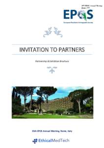 INVITATION TO PARTNERS Partnership & Exhibition Brochure 35th EPOS Annual Meeting, Rome, Italy  Table of Contents