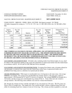COOS BAY SALE NO. ORC00-TS[removed]MAINTENANCE SHOP CT COOS BAY DISTRICT OFFICE MYRTLEWOOD RESOURCE AREA  SALE DATE: December 19, 2014
