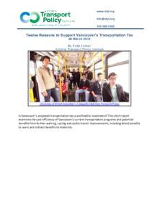www.vtpi.org [removed[removed]Twelve Reasons to Support Vancouver’s Transportation Tax 28 March 2015