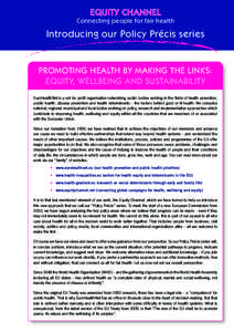 Public health / Health economics / Social determinants of health / European Union / Center for Minority Health / Health / Health promotion / Health policy