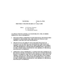 MANITOBA THE PUBLIC UTILITIES BOARD ACT Before: Order No[removed]July 5, 2000