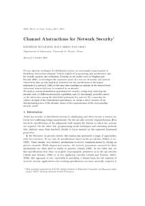 Math. Struct. in Comp. Science 20(1), 2010  Channel Abstractions for Network Security† M I C H E L E B U G L I E S I, R I C C A R D O F O C A R D I Dipartimento di Informatica, Universit` a Ca’ Foscari, Venice.