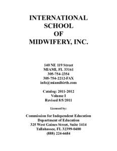 INTERNATIONAL SCHOOL OF MIDWIFERY, INC[removed]NE 119 Street