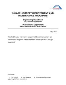 [removed]STREET IMPROVEMENT AND MAINTENANCE PROGRAMS Engineering Department Jeb E. Brewer, City Engineer  Public Works Department