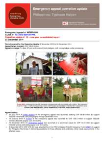 Emergency appeal operation update Philippines: Typhoon Haiyan Emergency appeal n° MDRPH014 GLIDE n° TC[removed]PHL Operation update n° 10 – one-year consolidated report