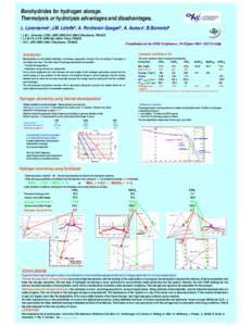 Borohydrides for hydrogen storage. Thermolysis or hydrolysis advantages and disadvantages. L. Laversennea, J.M. Létofféa, A. Percheron-Gueganb, A. Aurouxc, B.Bonnetota a b c